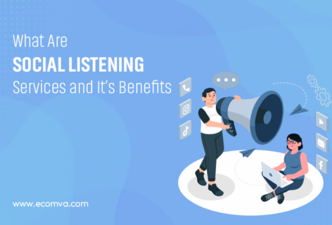 What are Social Listening Services and It’s benefits