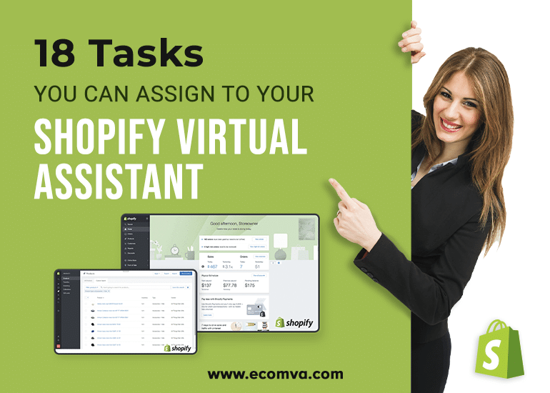 18 Tasks You Can Assign to Your Shopify Virtual Assistant