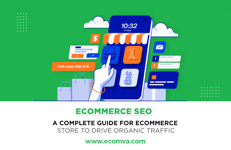 A Complete Guide for E-commerce Store to Drive Organic Traffic