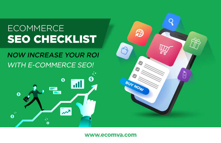 E-Commerce SEO Checklist: Now Increase Your ROI with E-commerce SEO!