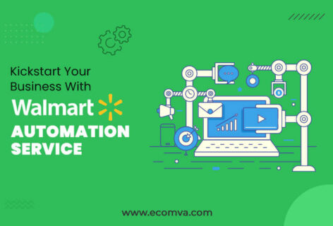 Kickstart Your Business with Walmart Automation Service