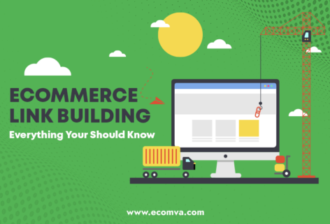 Ecommerce Link Building Everything Your Should Know
