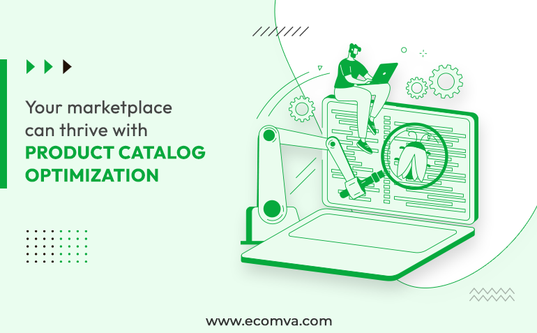 Your marketplace can thrive with product catalog optimization