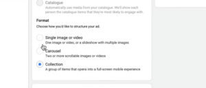 Choosing the Collection Ad Format
