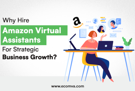 Why Hire Amazon Virtual Assistants For Strategic Business Growth?