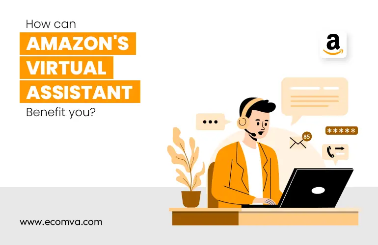 How Can Amazon’s Virtual Assistant Benefit You?