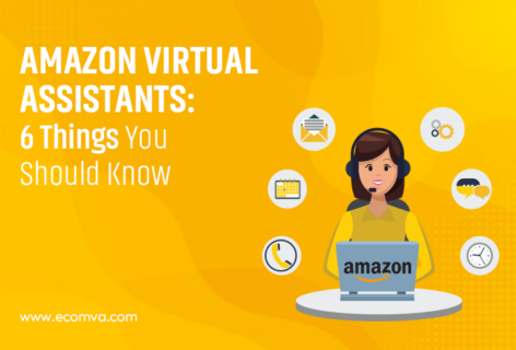 What are the 6 Essential Things to Know about Amazon Virtual Assistants?