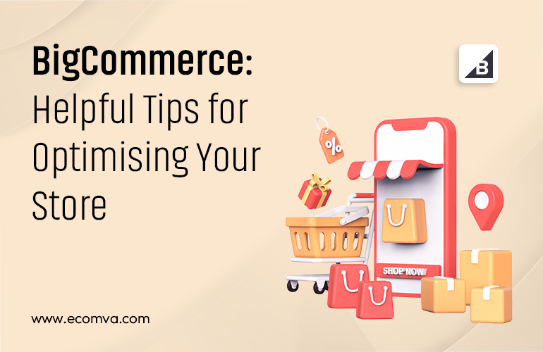 Top 11 SEO Tips for Optimize Your BigCommerce Store