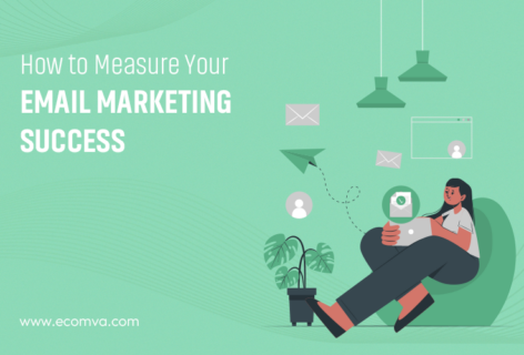 How to Measure Your Email Marketing Success in 2024?