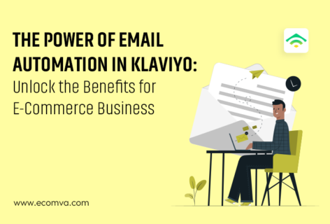 The Power of Email Automation in Klaviyo: Unlock the Benefits