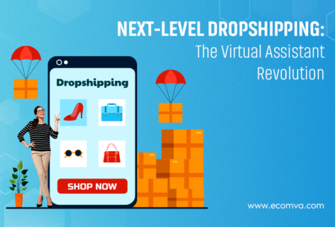 Next-Level Dropshipping: The Virtual Assistant Revolution