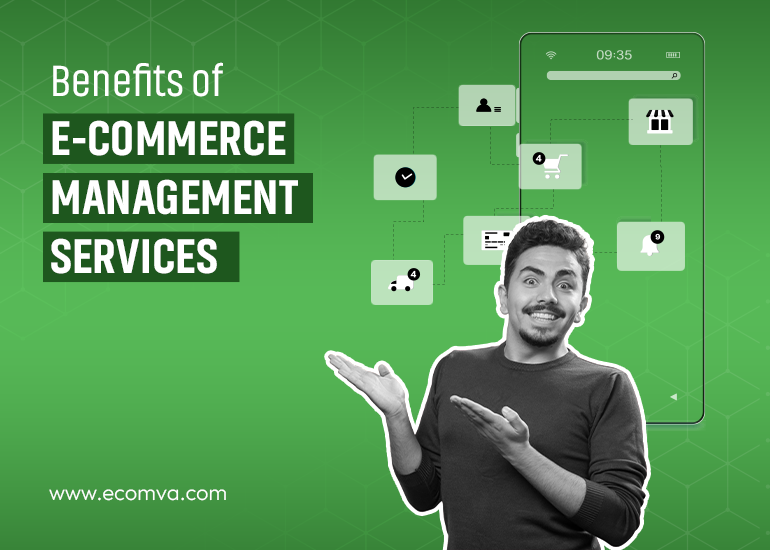 Benefits of eCommerce Management Services to Grow Your Business