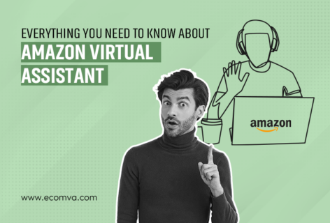 Everything You Need To Know About Amazon Virtual Assistant
