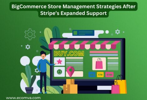 BigCommerce Store Management Strategies After Stripe’s Expanded Support