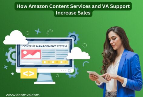 How Amazon Content Services and VA Support Increase Sales