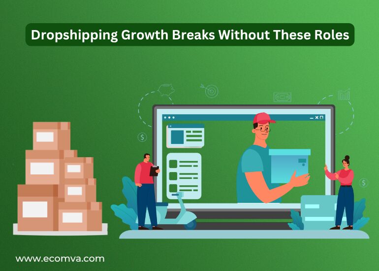 Dropshipping Growth Breaks Without These Roles