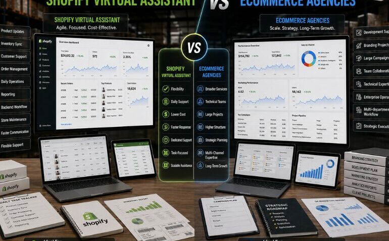 Shopify Virtual Assistant vs Agencies: Which Is Better?