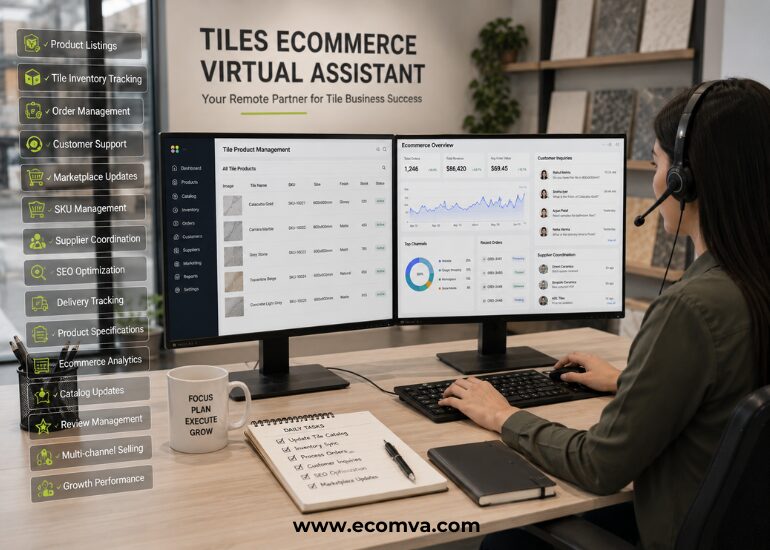 How Ecommerce VAs Help Tile Businesses Grow Faster